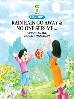 cover image of Rain Rain Go Away and no one see's me